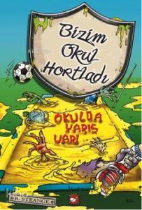 Bizim Okul Hortladı (5. Kitap); Okulda Yarış Var!