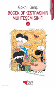 Böcek Orkestrasının Muhteşem Sınıfı 2