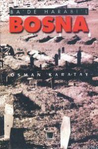 Bosna - Ba'de Harabil