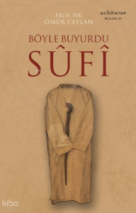 Böyle Buyurdu Sufi
