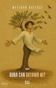 Buna Can Dayanır Mı?