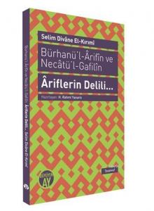 Bürhanü'l-Arifın ve Necatü'l-Gafilın - Ariflerin Delili...
