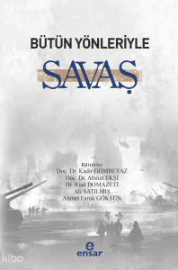 Bütün Yönleriyle Savaş