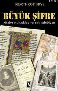 Büyük Şifre; Kitab-ı Mukaddes ve Batı Edebiyatı