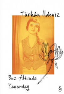 Buz Altında Yanardağ