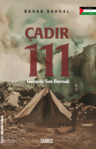 Çadır 111;Gazze'de Son Barınak