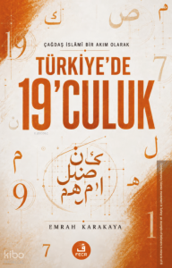 Çağdaş İslâmî Bir Akım Olarak Türkiye'de 19'culuk