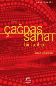 Çağdaş Sanat;Bir Tarihçe