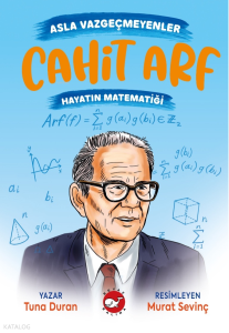 Cahit Arf ;Hayatın Matematiği