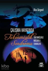Çalışma Hayatında Tükenmişlik Sendromu