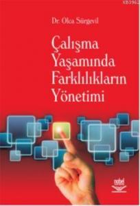 Çalışma Yaşamında Farklılıkların Yönetimi