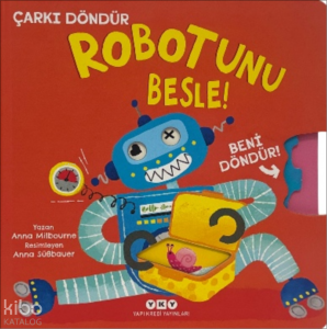 Çarkı Döndür - Robotunu Besle! (Ciltli)