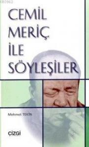 Cemil Meriç İle Söyleşiler