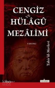 Cengiz ve Hülagü Mezalimi