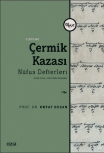 Çermik Kazası - Nüfus Defterleri - 2659- 2660-2668 Nolu Defterler