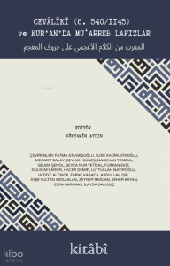 Cevaliki (Ö. 540/1145) ve Kur'an'da Mu'arreb Lafızlar