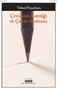 Çevirinin Estetiği ve Çeviri Serüveni