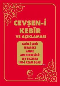 Cevşen-i Kebir Türkçe Okunuşu ve Açıklaması