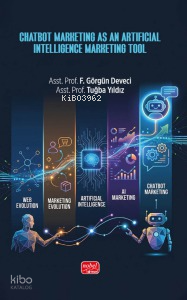 Chatbot Marketing As An Artifical Intelligence Marketing Tool