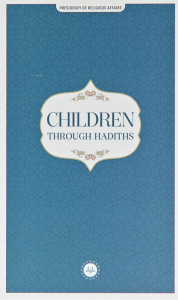 Children Through Hadiths (Hadislerle Çocuk) İngilizce