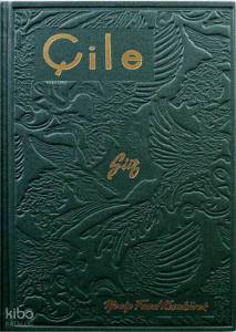Çile (Hatıra Baskı) - Ciltli