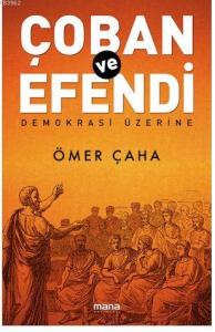 Çoban Ve Efendi - Demokrasi Üzerine