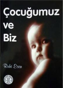Çocuğumuz ve Biz