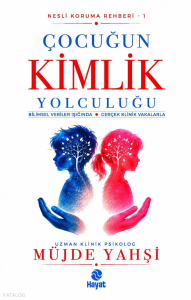 Çocuğun Kimlik Yolculuğu