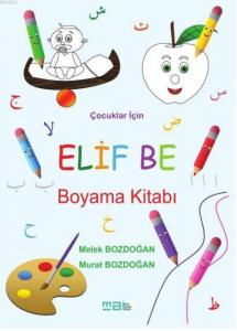 Çocuklar İçin Elif Be Boyama Kitabı