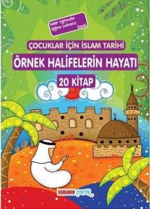 Çocuklar İçin İslam Tarihi Örnek Halifelerin Hayatı; 20 Kitap