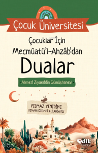 Çocuklar İçin Mecmuatül Ahzab'dan Dualar;Çocuk Üniversitesi