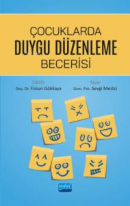 Çocuklarda Duygu Düzenleme Becerisi