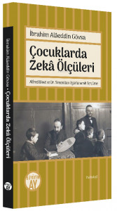 Çocuklarda Zekâ Ölçüleri;Alfred Binet ve Dr. Simon'dan Uyarlanarak Tercüme