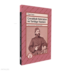Çocukluk Hatıraları ve Terbiye Yazıları