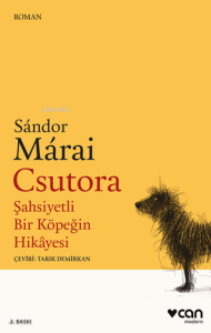 Csutora ;Şahsiyetli Bir Köpeğin Hikâyesi