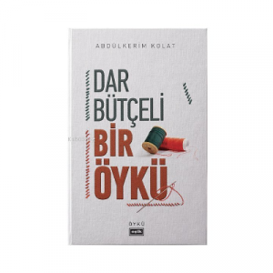 Dar Bütçeli Bir Öykü