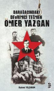 Darağacındaki Devrimci Teğmen Ömer Yazgan