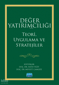 Değer Yatırımcılığı;Teori, Uygulama ve Stratejiler