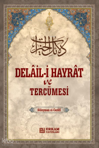 Delail-i Hayrat ve Tercümesi