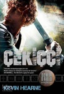 Demir Druid Günlükleri 3 - Çekiççi