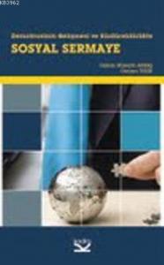 Demokrasinin Gelişmesi ve Sürdürebilirlikte Sosyal Sermaye