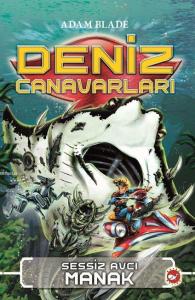 Deniz Canavarları - Sessiz Avcı Manak; 3. Kitap