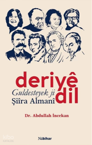 Deriye Dil Guldesteyek ji Şiira Almani