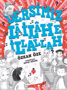 Dersimiz Lâ İlâhe İllallah