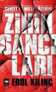 Devlet ve Millet Üzerine Zihin Sancıları