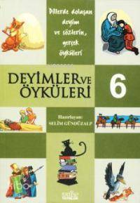 Deyimler ve Öyküleri - 6 