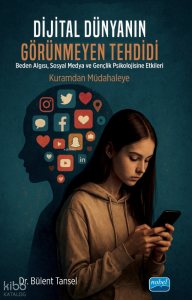 Dijital Dünyanın Görünmeyen Tehdidi
