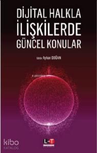 Dijital Halkla İlişkilerde Güncel Konular