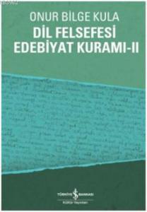 Dil Felsefesi Edebiyat Kuramı 2