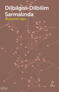 Dilbilgisi-Dilbilim Sarmalında